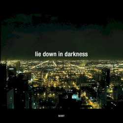 Lie Down in Darkness