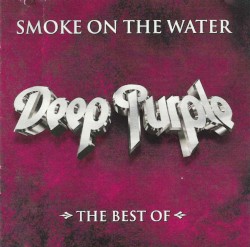 Smoke on the Water: The Best of