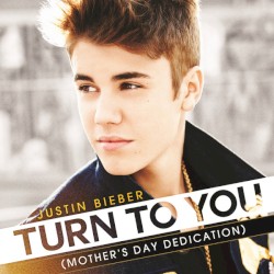 Turn to You (Mother’s Day Dedication)