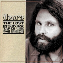 Lost Interview Tapes Featuring Jim Morrison, Volume 2: The Circus Magazine Interview