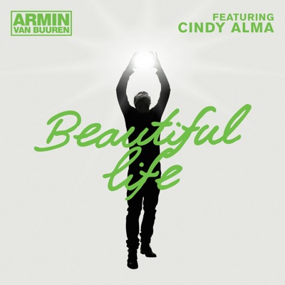 Beautiful Life (feat. Cindy Alma)