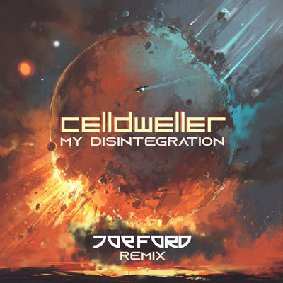 My Disintegration (Joe Ford Remix)