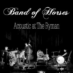 Acoustic at the Ryman