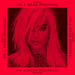 I’m a Mess (remixes)