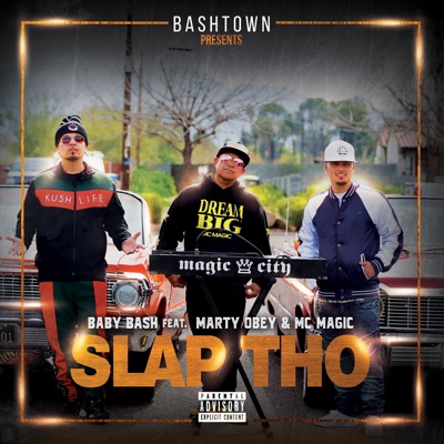 Slap Tho (feat. Marty Obey & MC Magic)