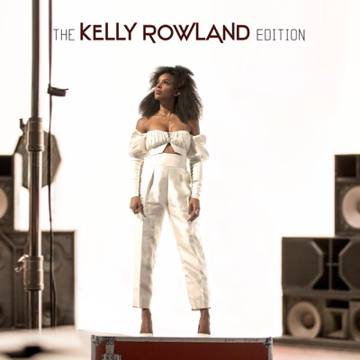 The Kelly Rowland Edition