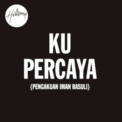 Ku Percaya (Pengakuan Iman Rasuli)