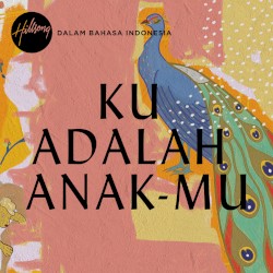 Ku Adalah Anak-Mu