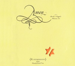 Amon: Book of Angels, Volume 24