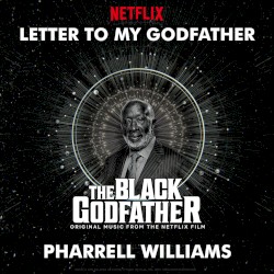 Letter to My Godfather (from The Black Godfather)