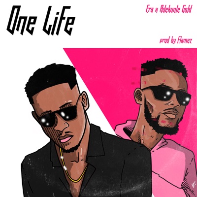 One Life (feat. Adekunle Gold)