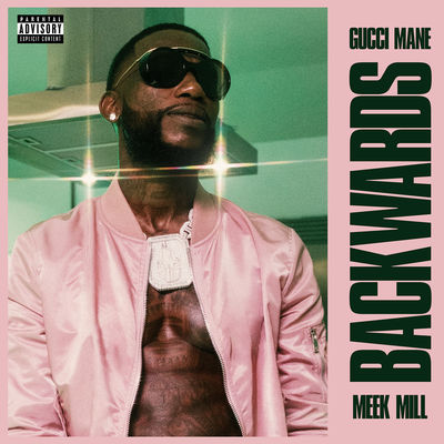 Backwards (feat. Meek Mill)