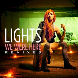 We Were Here (Remixes)