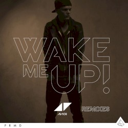 Wake Me Up (remixes)