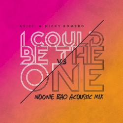 I Could Be the One (Noonie Bao acoustic mix)