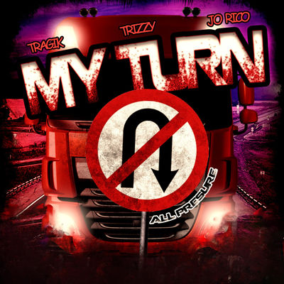 My Turn (feat. Trizzy & Jo Rico)