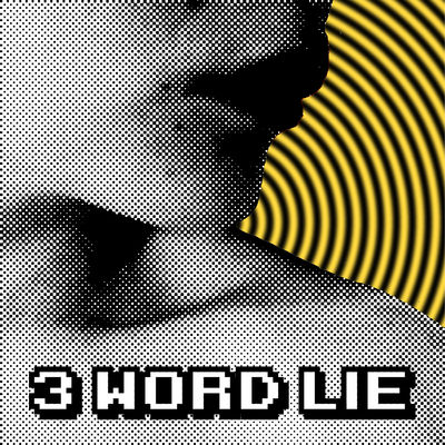 3 Word Lie