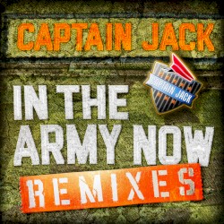 In the Army Now (Remixes) - EP