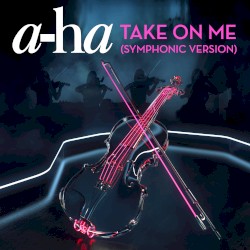 Take On Me (Symphonic version)