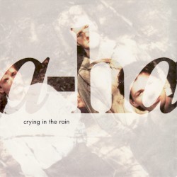 Crying in the Rain