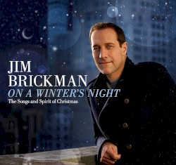 On A Winter's Night: The Songs And Spirit Of Christmas