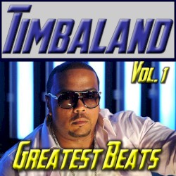 Timbaland: Greatest Beats, Vol. 1