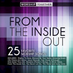 From the Inside Out: 25 Favorite Worship Songs