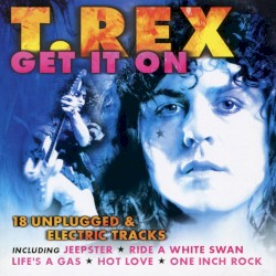 Get It On - 18 Unplugged & Electric Tracks