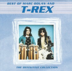 Best of Marc Bolan and T-Rex