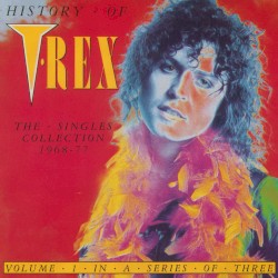 History of T. Rex: The Singles Collection 1968–1977, Volume 1