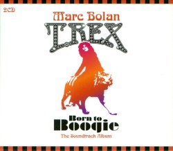 Born to Boogie: The Soundtrack Album