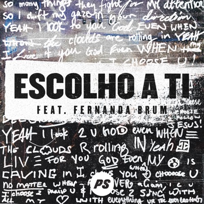 Escolho a Ti (feat. Fernanda Brum)