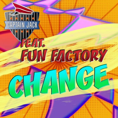 Change (feat. Fun Factory) [Radio Video Mix]
