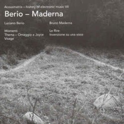 Berio: Momenti / Thema – Omaggio a Joyce / Visage / Maderna: Le Rire / Invenzione su una voce