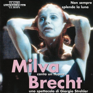 Milva canta un nuovo Brecht