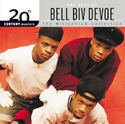 20th Century Masters: The Millennium Collection: The Best of Bell Biv DeVoe