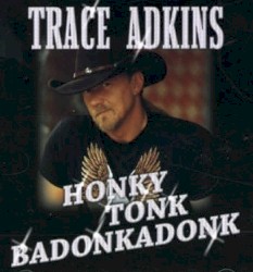 Honky Tonk Badonkadonk