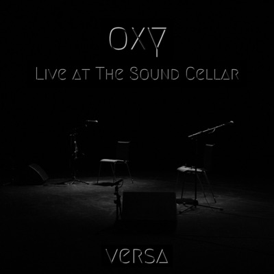 Oxy (Live at the Sound Cellar)