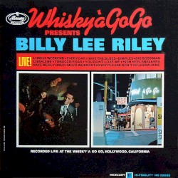 Whisky à Go Go Presents Billy Lee Riley