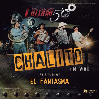 Chalito (En Vivo) [feat. El Fantasma]