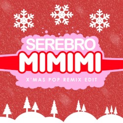 Mi Mi Mi (X’mas Pop remix edit)
