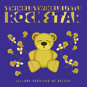 Lullaby Versions of Selena