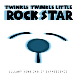 Lullaby Versions of Evanescence