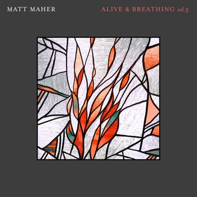 Alive & Breathing, Vol. 3