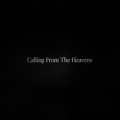 Calling from the Heavens