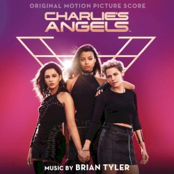 Charlie’s Angels (Original Motion Picture Score)