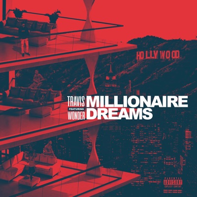 Millionaire Dreams (feat. Wonder)