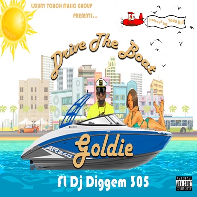 Drive the Boat (feat. DJ Diggem 305)