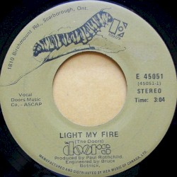 Light My Fire / Love Me Two Times