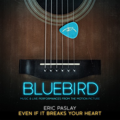 Even If It Breaks Your Heart (Live from the Bluebird Cafe)